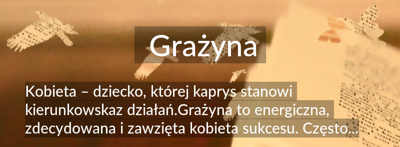 Znaczenie imienia Grażyna