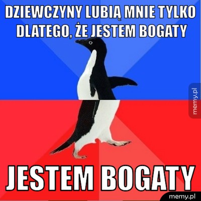 Takie życie bogacza