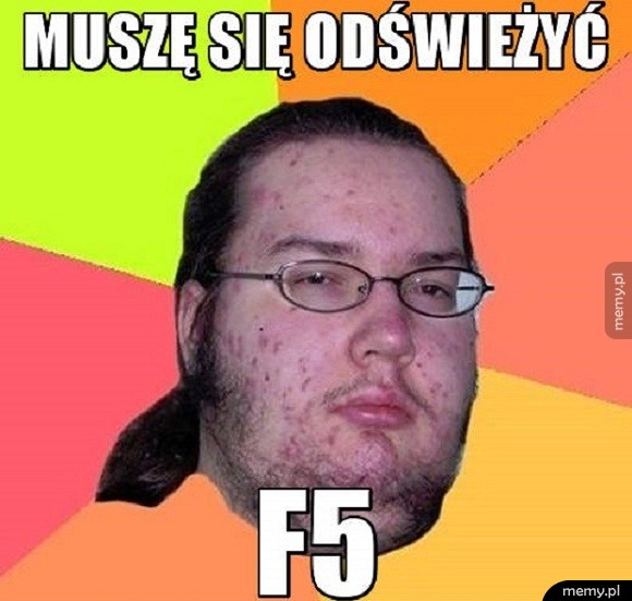 Muszę się odświeżyć