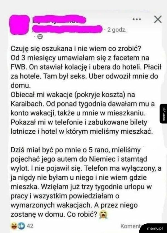 Kobieta opisuje sytuację z facetem na FWB, który nie dotrzymał obietnicy.