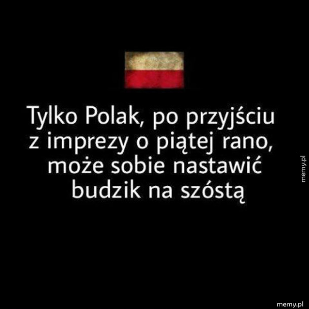 Tylko Polak!