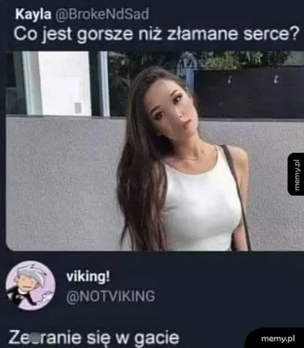 Mem z Twittera: Kayla pyta o gorszą rzecz niż złamane serce, a Viking odpowiada.