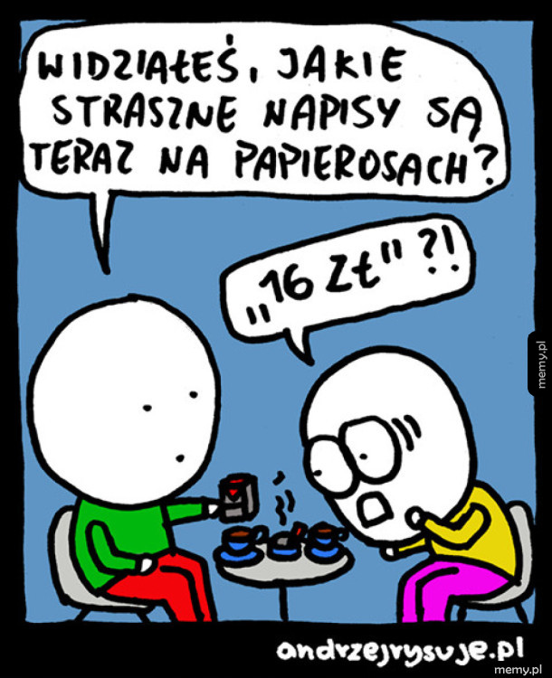 Drogie te fajki
