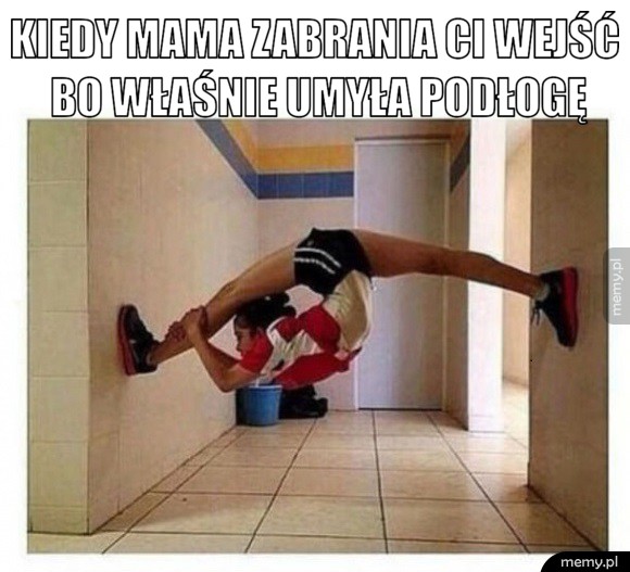 Kiedy mama zabrania ci wejść...