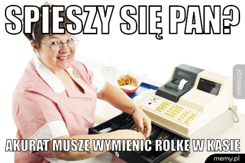 pośpiech zabija