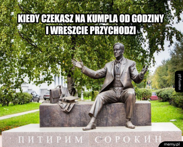 Kiedy czekasz na kumpla