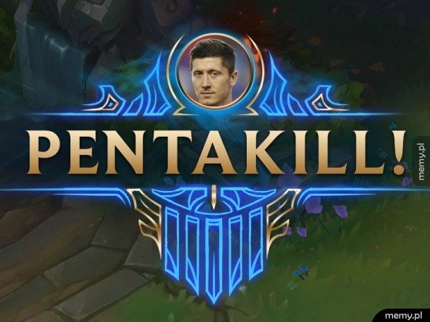 Pentakill!