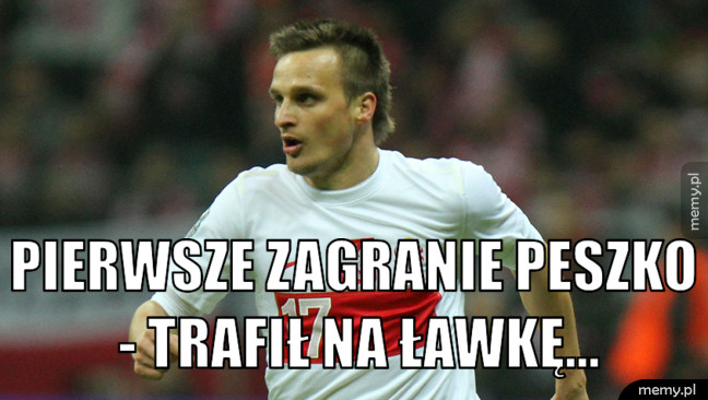Pierwsze zagranie Peszko