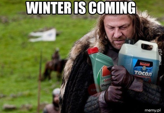Winter is Coming