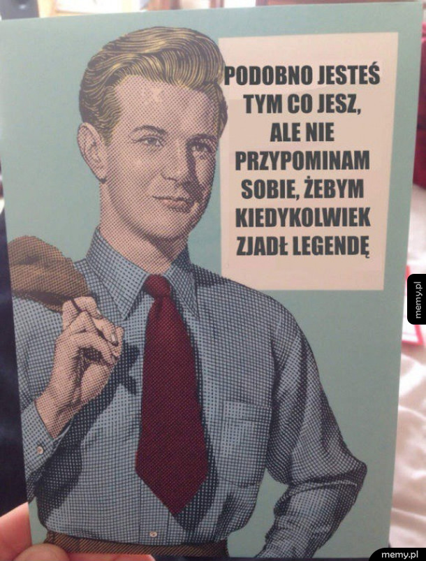 Podobno jesteś tym co jesz