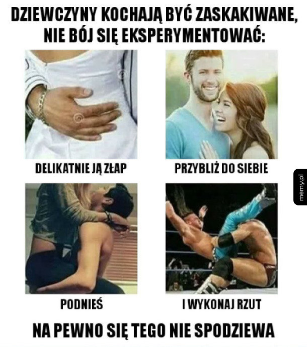 Jak zaskoczyć dziewczynę w czterech prostych krokach