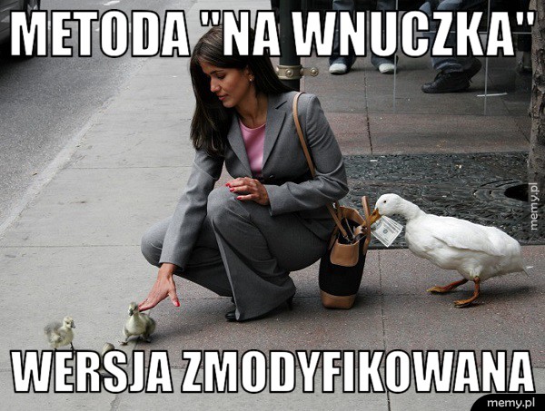 Metoda na wnuczka