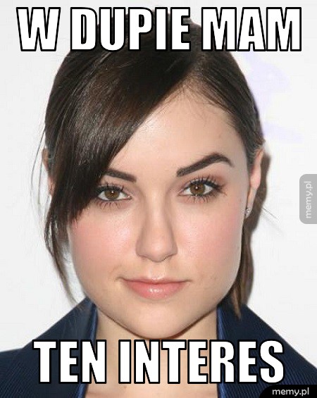 W dupie mam ten interes