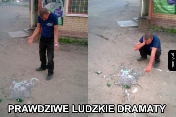 I to jest prawdziwy dramat
