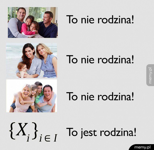 Prawdziwa rodzina!