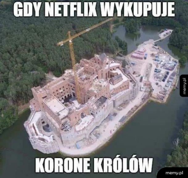 Gdy Netflix wykupuje koronę królów