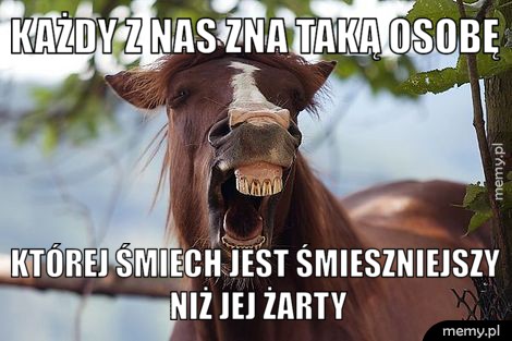 Każdy zna kogoś takiego