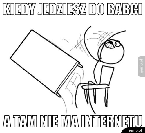 Kiedy jedziesz do babci a tam nie ma internetu
