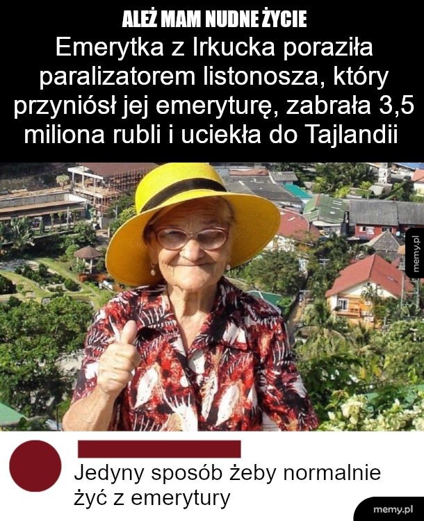Taka to pożyje