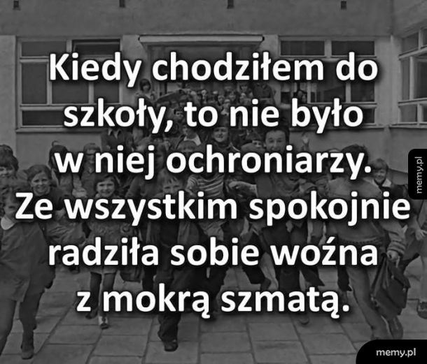 Kiedyś to było