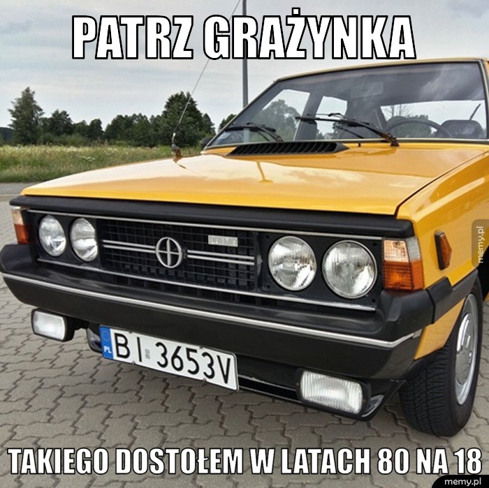 Patrz Grażynka Takiego dostołem w latach 80 na 18