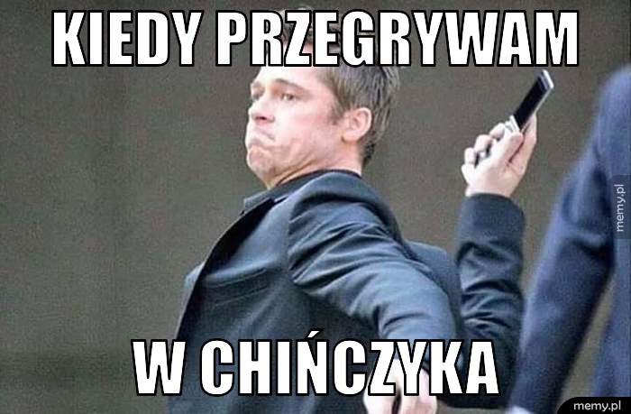Kiedy przegrywam W chińczyka
