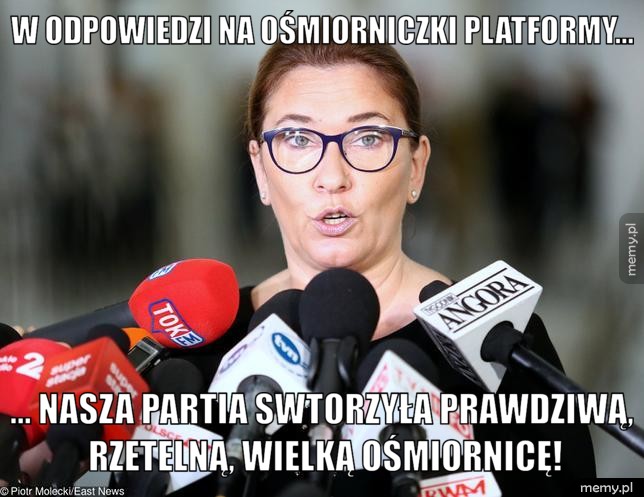 W odpowiedzi na ośmiorniczki platformy... ... nasza partia swtorzyła prawdziwą, rzetelną, wielką ośmiornicę!