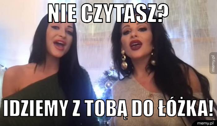 NIE CZYTASZ? IDZIEMY Z TOBĄ DO ŁÓŻKA!