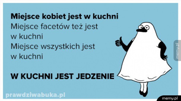 Miejsce kobiet jest w kuchni