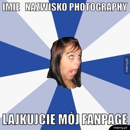 Imie + nazwisko photography lajkujcie mój fanpage