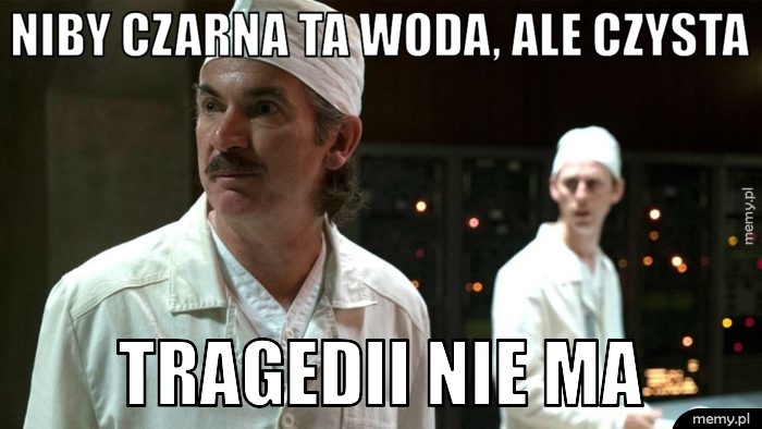 NIBY CZARNA TA WODA, ALE CZYSTA TRAGEDII NIE MA