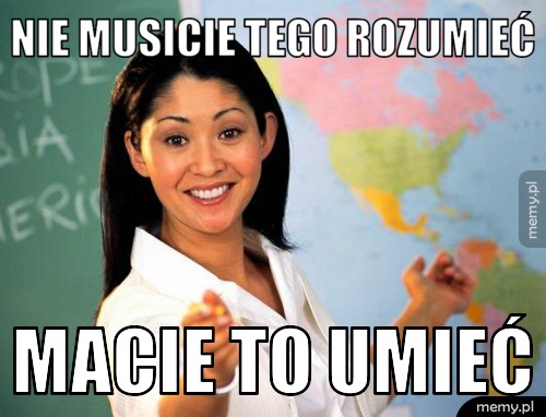 Nie musicie tego rozumieć