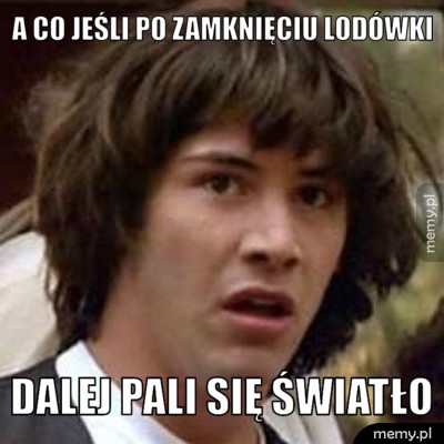 A co jeśli po zamknięciu lodówki dalej pali się światło