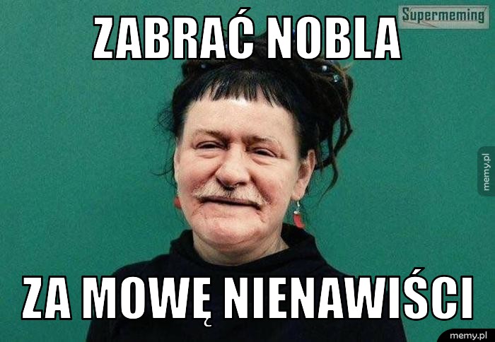 ZABRAĆ NOBLA ZA MOWĘ NIENAWIŚCI
