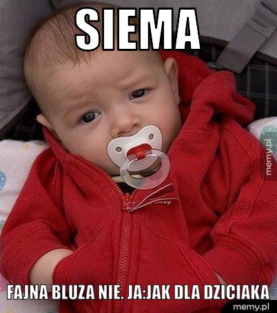 kiedy dzieciak do ciebie gada si...