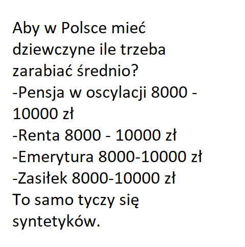 Aby mieć dzieczynę ile trzeba zarabiać?