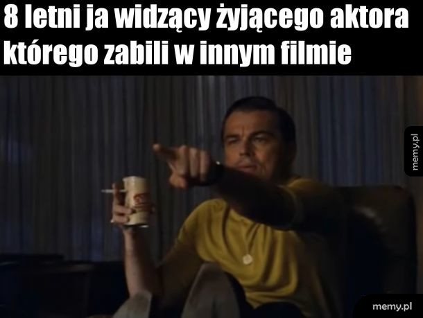 Ej ty! Ty byłeś przecież martwy!