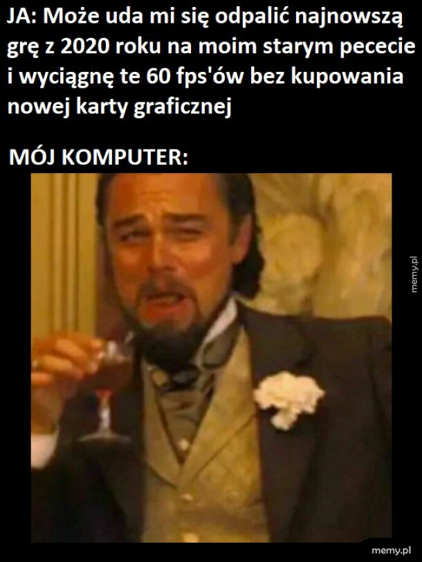 Nowa gra, stary PC
