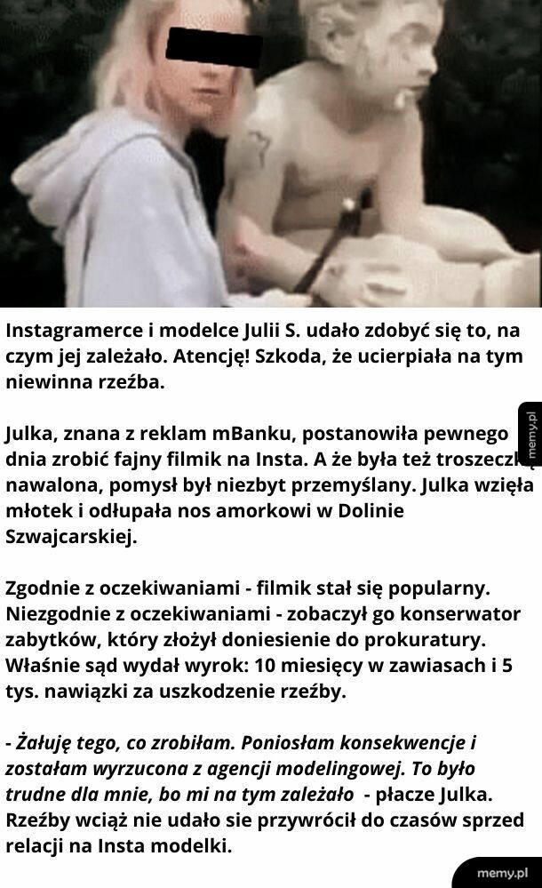 Tym młotkiem mogła w coś innego walnąć