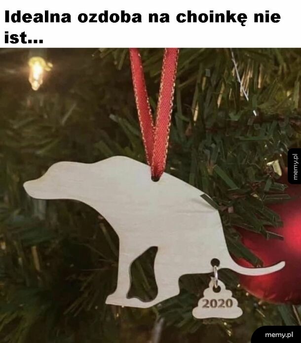 Idealna ozdoba na choinkę