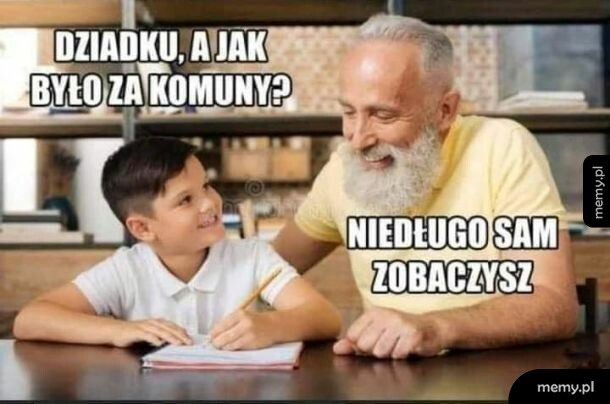 A jak to było za komuny?
