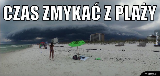 Czas zmykać z plaży.