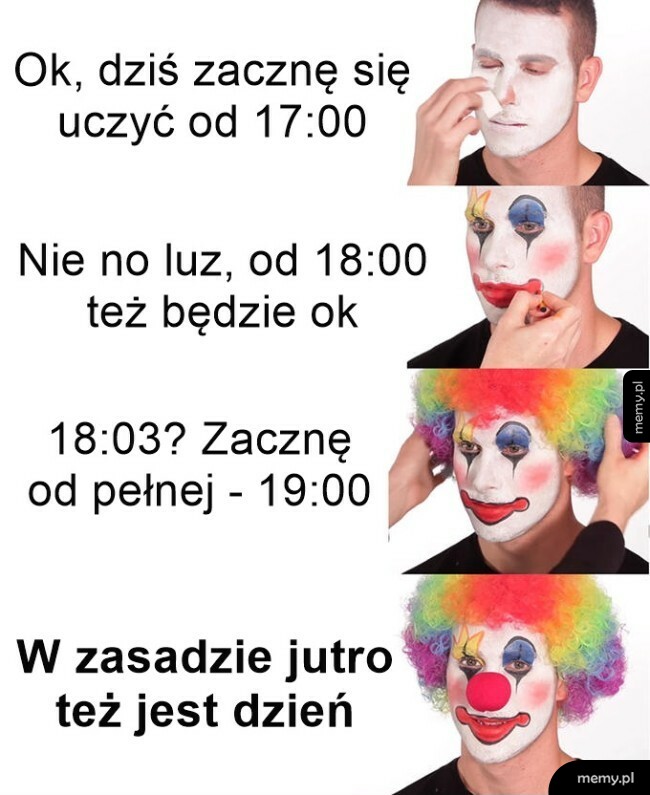 Z nauką tak jest :D
