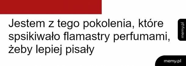Ktoś jeszcze to pamięta?