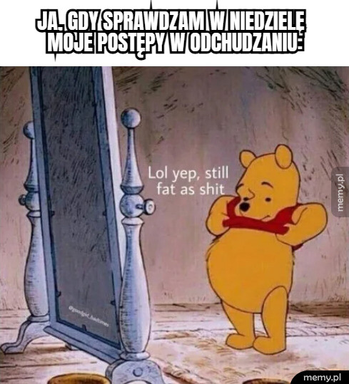 Dalej gruby...