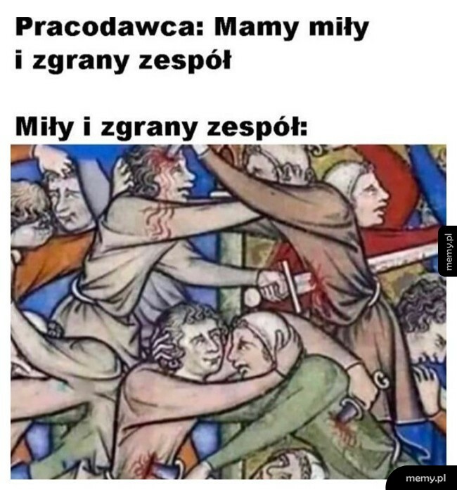 Miły i zgrany zespół