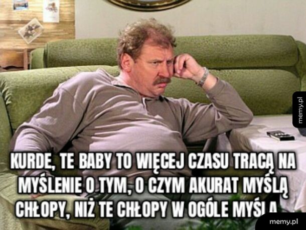Ale wiesz pan, ja zasadniczo to na takie tematy nie rozmawiam na sucho