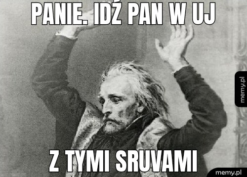 Panie. Idź pan w uj Z tymi SrUVami