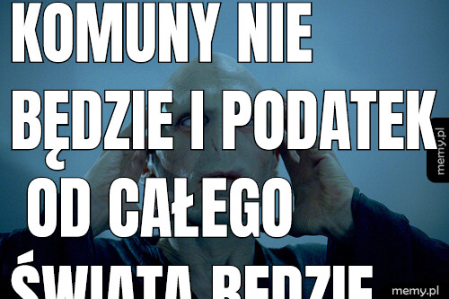 Komuny nie będzie i podatek od całego świata będzie jak oni wolną energię wprowadzą i pieniądze upadną to się zacznie niewola Dubaju szmaty same do drzwi pukać będą i o ślub prosić będą bo nakablują do kalifa a kalif zetnie głowę mądrali bez serca. Takie sekrety dziadostwa i komuny są.