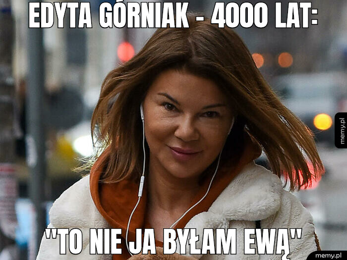 Edyta Górniak - 4000 lat: "to nie ja byłam ewą"